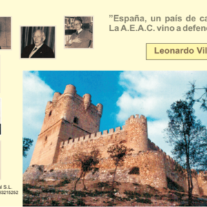 España, un país de castillos. La A.E.A.C. vino a defenderlos – Leonardo Villena